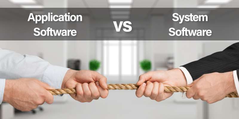 Application software Vs System Software